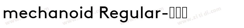 mechanoid Regular字体转换